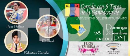 Dic. 28 – TOROS DE LAS VENTAS DEL ESPIRITU SANTO PARA PACO PERLAZA , SEBASTIAN CASTELLA y EL FANDI .